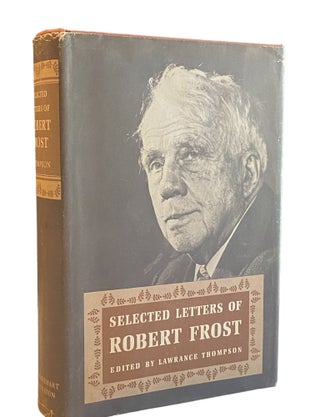 Item #848 Selected Letters of Robert Frost. Lawrance Thompson