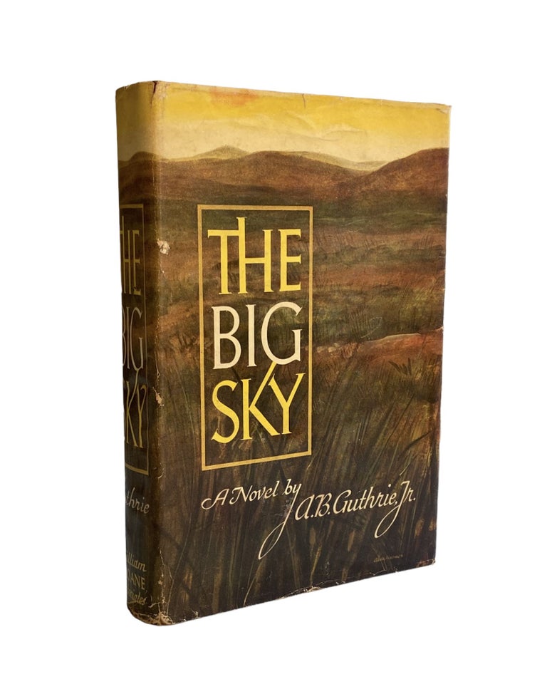 Item #858 The Big Sky. A. B. Guthrie Jr.