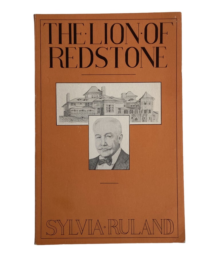 Item #872 The Lion of Redstone. Sylvia Ruland.