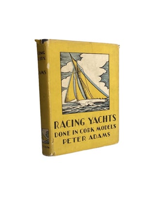 Item #887 Racing Yachts Done in Cork Models. Peter Adams