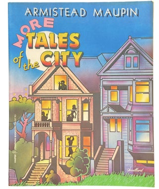 Item #900 More Tales of the City. Armistead Maupin