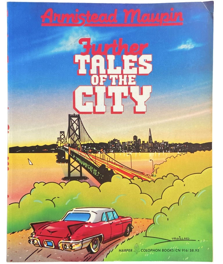 Item #901 Further Tales of the City. Armistead Maupin.