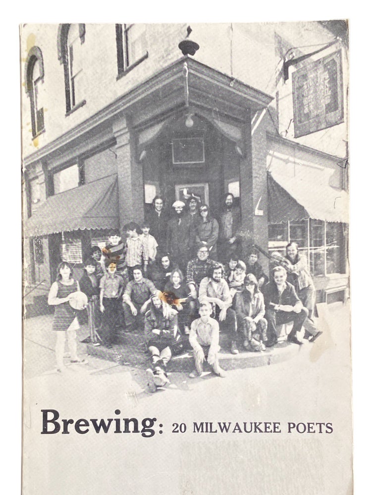 Item #906 Brewing: 20 Milwaukee Poets. Martin J. Rosenblum, ed.