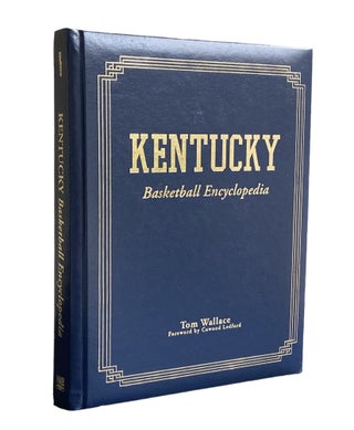 Item #908 Kentucky Basketball Encyclopedia. Tom Wallace