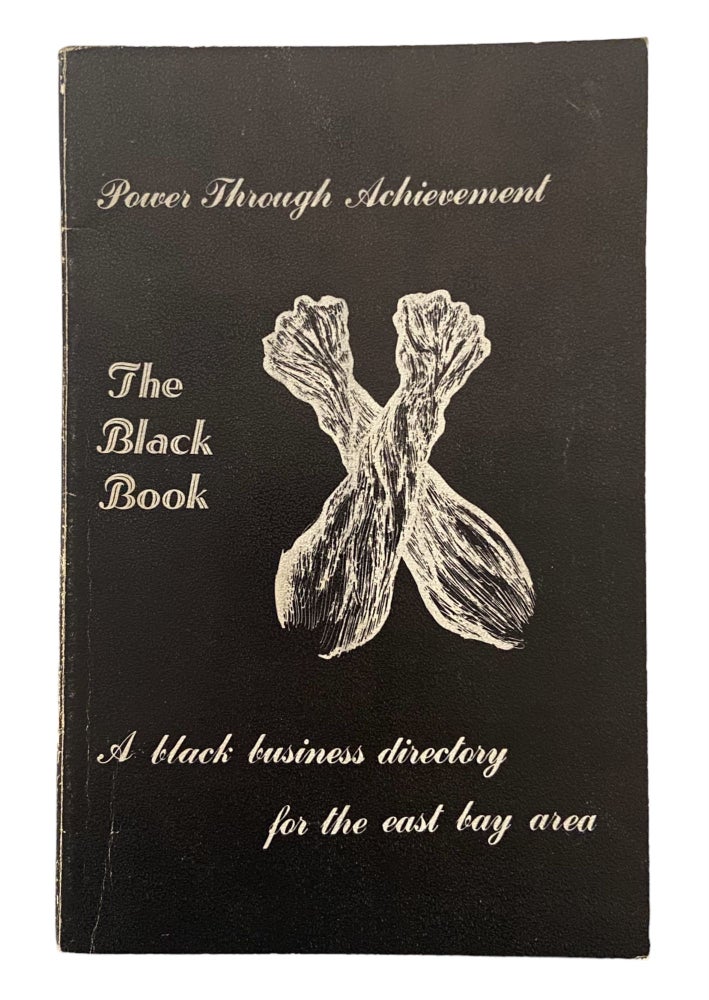 Item #918 The Black Book: A Black Business Directory for the East Bay Area; “Power Through Achievement.”