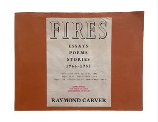 Item #975 Fires: Essays, Poems, Stories, 1966-1982. Raymond Carver