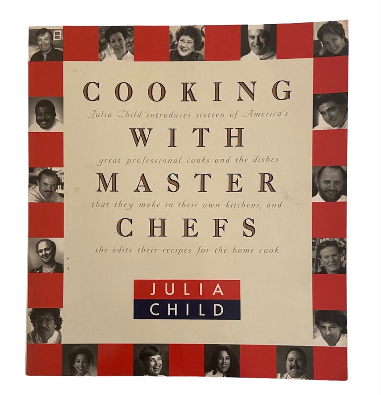 Item #980 Cooking With Master Chefs. Julia Child.