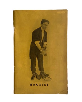 Item #990 Harry Houdini: The Adventurous Life of a Versatile Artiste